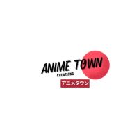 Anime Town Creations